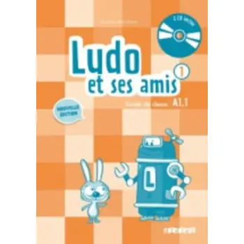 LUDO ET SES AMIS 1 A1.1 GUIDE PEDAGOGIQUE (+ AUDIO CD (2)) N/E