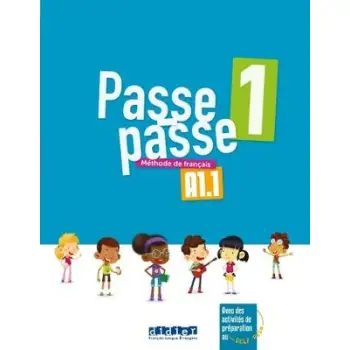 PASSE - PASSE 1 A1.1 METHODE