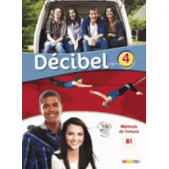 DECIBEL 4 B1.1 METHODE (+ CD + DVD)