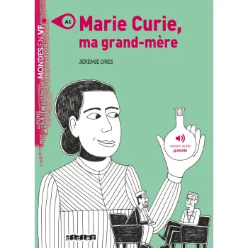 MVF A1 : MARIE CURIE, MA GRAND-MERE ( + MP3 Pack)