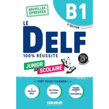 LE DELF JUNIOR ET SCOLAIRE 100% REUSSITE B1 (didierfle.app)