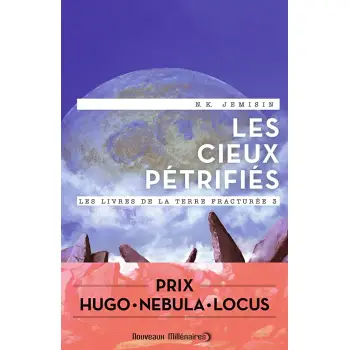LES CIEUX PETRIFIES LES LIVRES DE LA TERRE FRACTUREE - T03