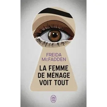 LA FEMME DE MENAGE VOIT TOUT