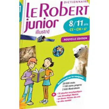 LE ROBERT DICTIONNAIRE JUNIOR ILLUSTRE 8/11 ANS 2014 N/E HC