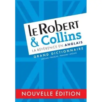 LE ROBERT & COLLINS LA REFERENCE EN ANGLAIS