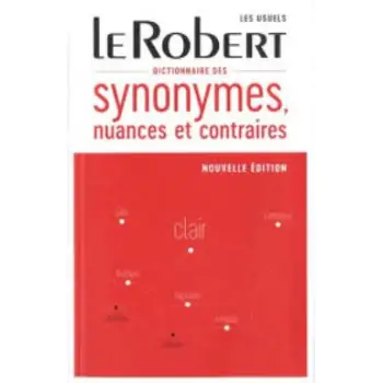 DICTIONNAIRE DE SYNONYMES, NUANCES ET CONTRAIRES N/E