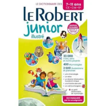 LE ROBERT DICTIONNAIRE JUNIOR ILLUSTRE 7/11 ANS 2024