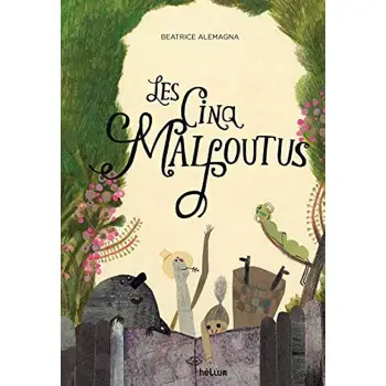 LES CINQ MALFOUTUS