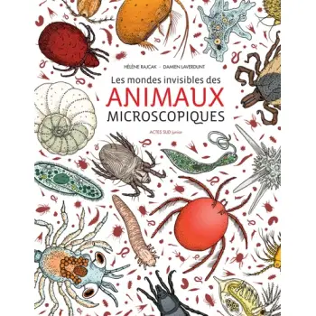 LES MONDES INVISIBLES DES ANIMAUX MICROSCOPIQUES  POCHE