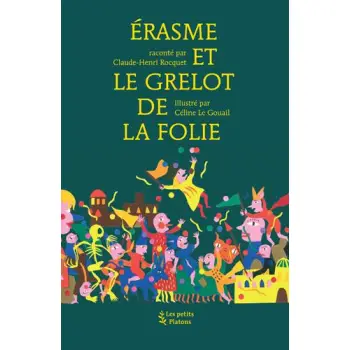 ERASME ET LE GRELOT DE LA FOLIE