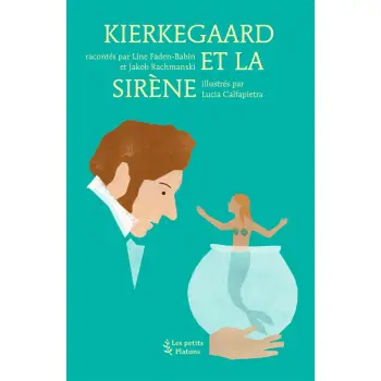KIERKEGAARD ET LA SIRENE