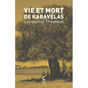 VIE ET MORT DE KARAVELAS