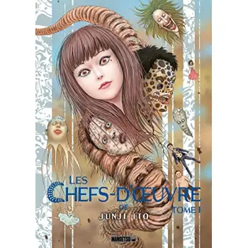 Les Chefs-d'oeuvre de Junji Ito T01