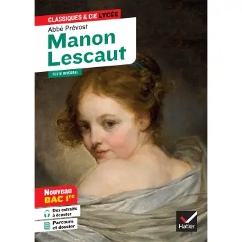 MANON LESCAUT (OEUVRE AU PROGRAMME BAC 2024, 1RE GENERALE & 1RE TECHNO)