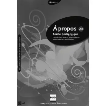A PROPOS A2 GUIDE PEDAGOGIQUE