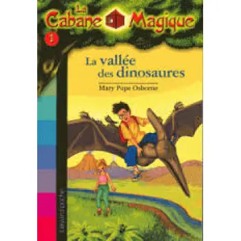 LA CABANE MAGIQUE 1: LA VALLEE DES DINOSAURES PB MINI