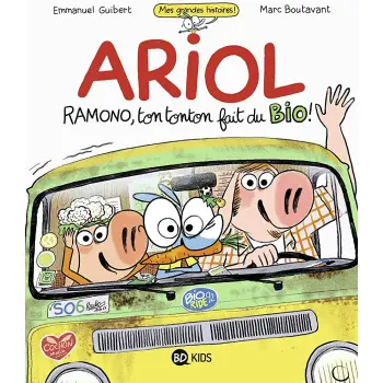 ARIOL ROMAN GRAPHIQUE - RAMONO, TON TONTON FAIT DU BIO BROCHE