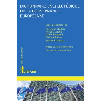 DICTIONNAIRE ENCYCLOPEDIQUE DE LA GOUVERNANCE EUROPEENNE