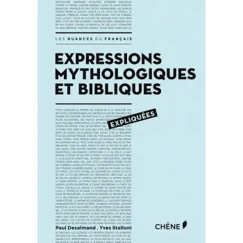 EXPRESSIONS MYTHOLOGIQUES ET BIBLIQUES EXPLIQUES PB