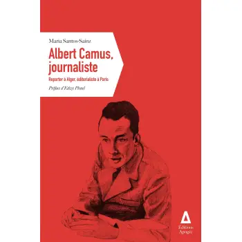 ALBERT CAMUS, JOURNALISTE BROCHE