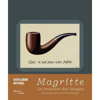 MAGRITTE: CATALOGUE OFFICIEL LA TRAHISON DES IMAGES HC