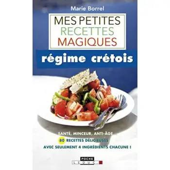 MES PETITES RECETTES MAGIQUES REGIME CRETOIS  PB