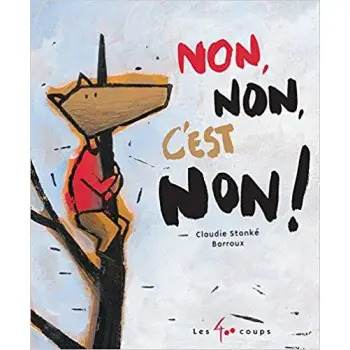 NON, NON, C'EST NON!