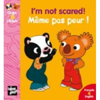 I'M NOT SCARED! - MEME PAS PEUR! POCHE