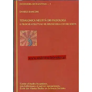 TESSALONICA NELL'ETA DEI PALEOLOGI  POCHE