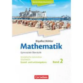 BIGALKE/KOHLER: MATHEMATIK BAND 2 ANALYTISCHE GEOMETRIE UND STOCHASTIK