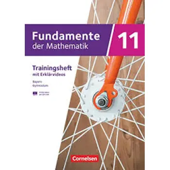 Fundamente der Mathematik - Bayern - 2023 - 11. Jahrgangsstufe