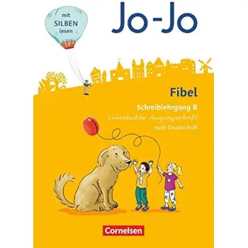 JO-JO FIBEL 1 SCHREIBLEHRGANG B IN VEREINFACHTER AUSGANGSSCHRIFT PB
