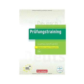 PRUEFUNGSTRAINING GOETHE-ZERTIFIKAT B2 NEU
