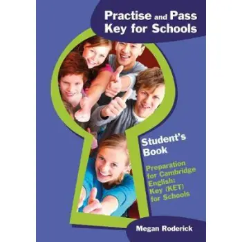 PRACTISE AND PASS KEY FOR SCHOOLS