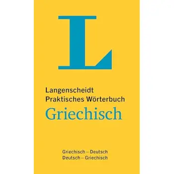 LANGENSCHEIDT PRAKTISCHES WORTERBUCH GRIECHISCH PB