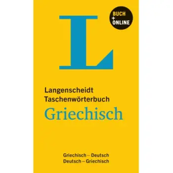 LANGENSCHEIDT UNIVERSAL-WORTERBUCH GRIECHISCH, GRIECHISCH-DEUTSCH / DEUTSCH-GRIECHISCH