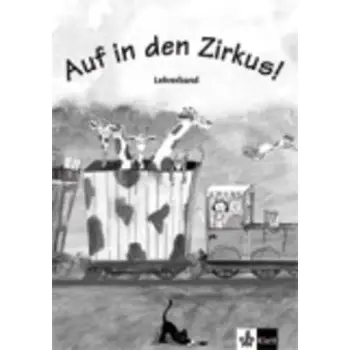 AUF IN DEN ZIRKUS! LEHRERHANDBUCH