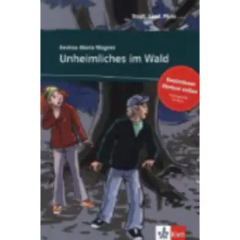 STADT, LAND, FLUSS... : UNHEIMLICHES IM WALD (+ ONLINE AUDIO)