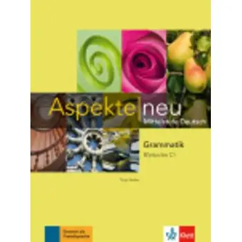 ASPEKTE NEU GRAMMATIK B1 PLUS - C1