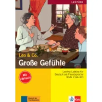 LEO & CO 2: GROSSE GEFUHLE (+ AUDIO CD)
