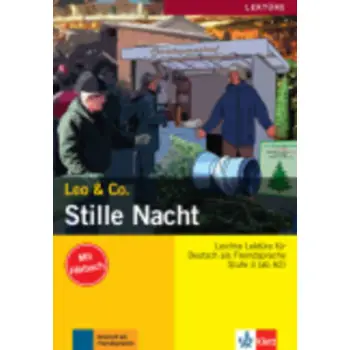 LEO & CO 3: STILLE NACHT,HEILIGE NACHT (+ AUDIO CD)