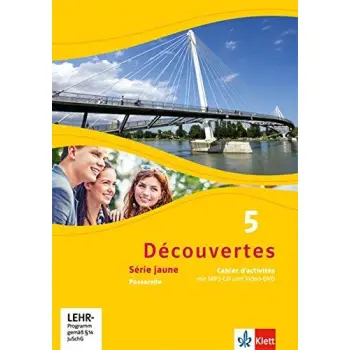 DECOUVERTES 5 SERIE JAUNE, CAHIER D'ACTIVITES MIT MP3-CD UND VIDEO DVD