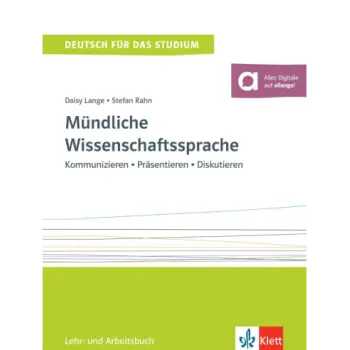 WISSENSCHAFTSSPRACHE. KOMMUNIZIEREN - PRASENTIEREN - DISKUTIEREN, LEHR UND ARBEITSBUCH