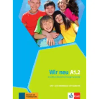 WIR NEU A1.2 KURSBUCH & ARBEITSBUCH (+ CD)