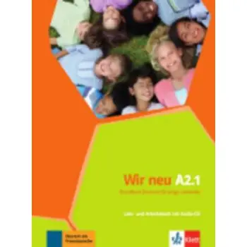 WIR NEU A2.1 KURSBUCH & ARBEITSBUCH (+ CD)