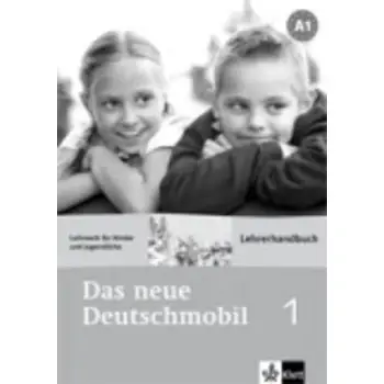 DAS NEUE DEUTSCHMOBIL 1 LEHRERHANDBUCH