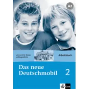 DAS NEUE DEUTSCHMOBIL 2 A2 ARBEITSBUCH