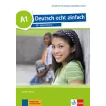 DEUTSCH ECHT EINFACH A1 KURSBUCH