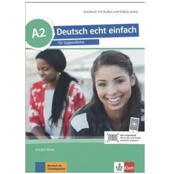DEUTSCH ECHT EINFACH A2 KURSBUCH