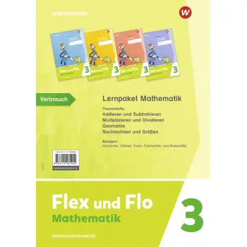 Flex und Flo - Neuausgabe 2021 Themenhefte 3 Paket; Verbrauchsmaterial Lernpaket Mathematik 3